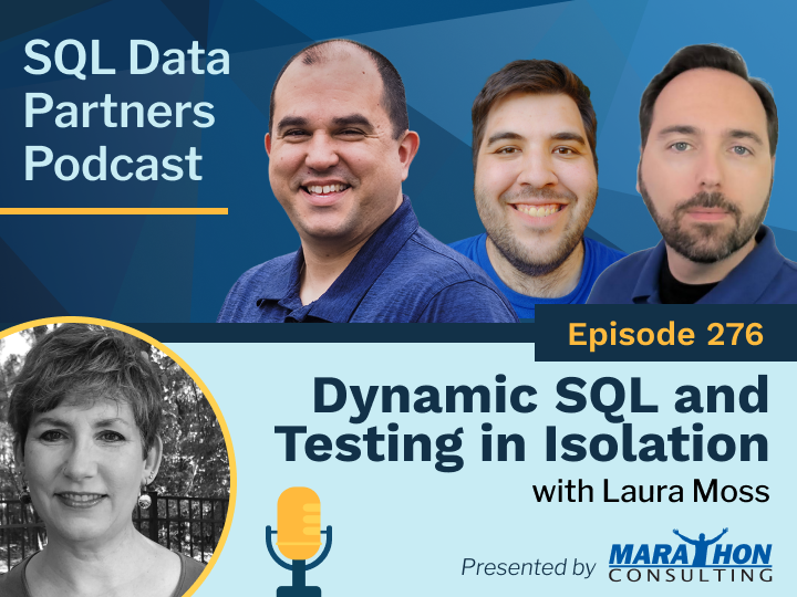 sdp episode 276 dynamic sql and testing in isolation featured